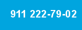 911 222-79-02